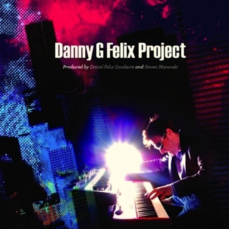 Danny G Felix Project