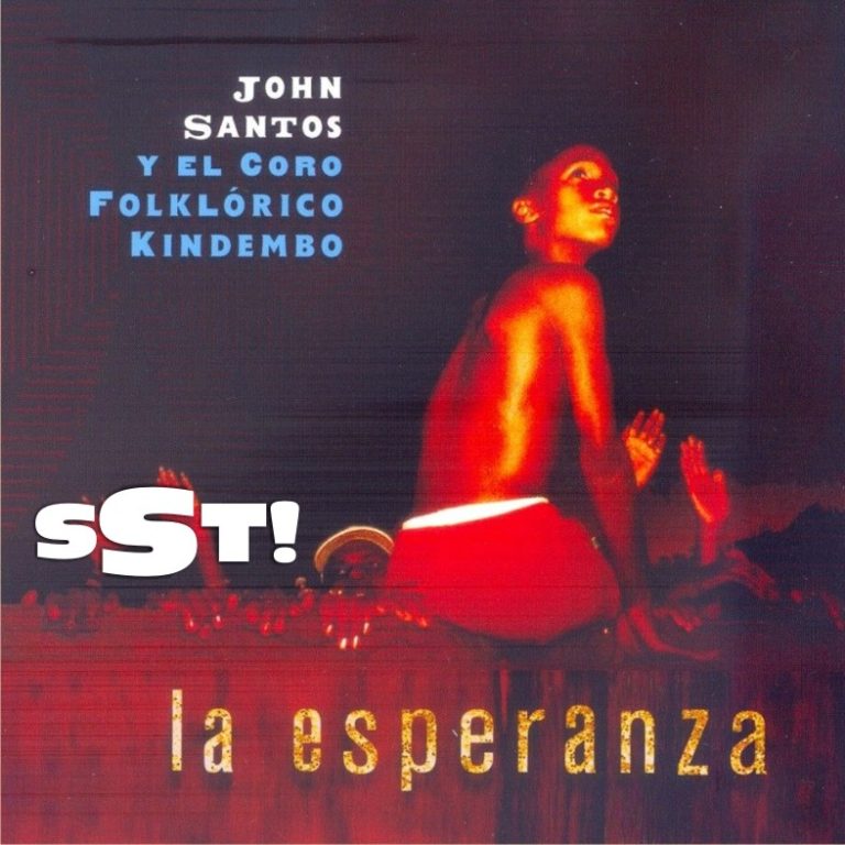 John Santos y El Coro Folklorico Kindembo – La Esperanza