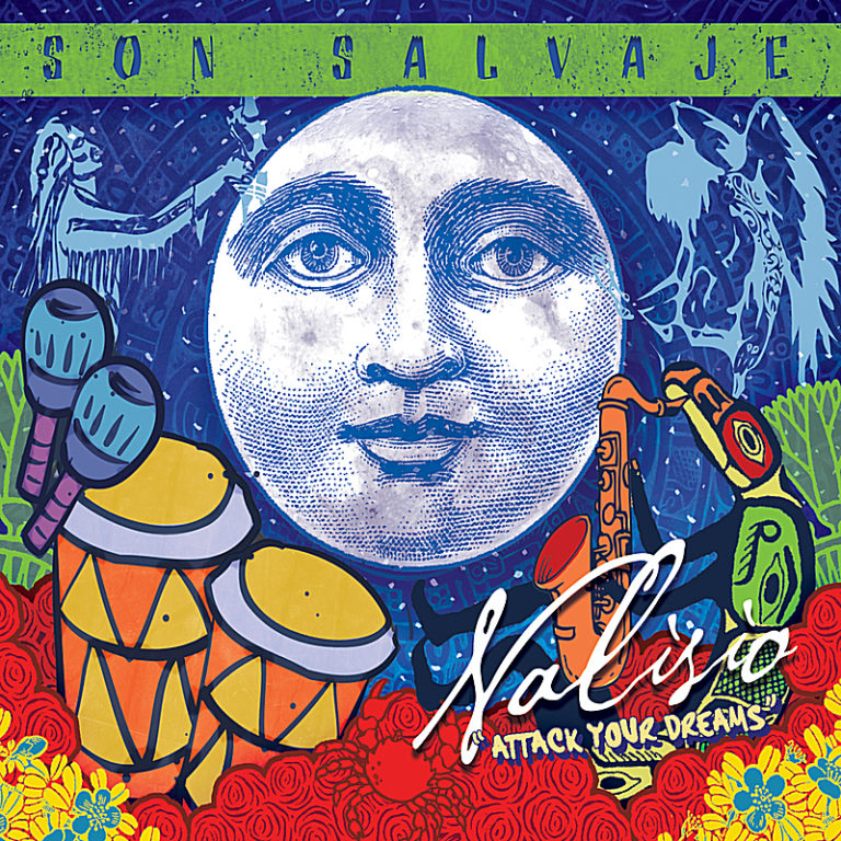 Nalisio y Su Son Salvaje – Attack Your Dreams