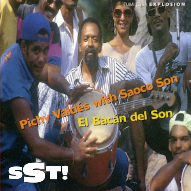 Pichy Valdes With Saoco Son – El Bacan del Son