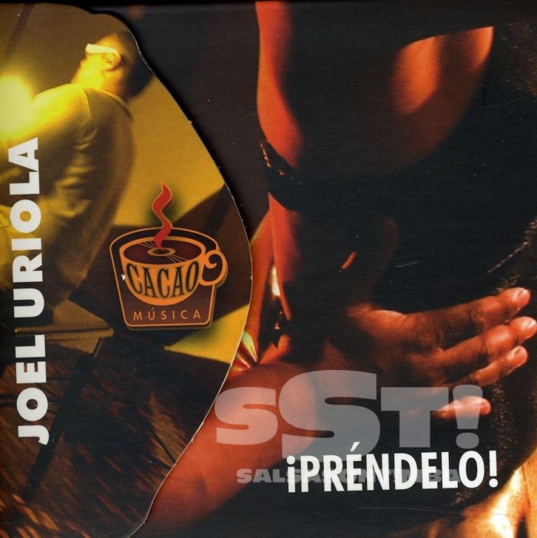 Joel Uriola – ¡Préndelo!