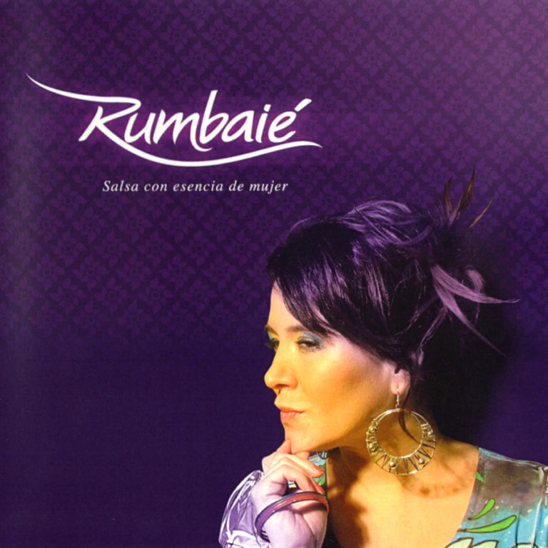 Rumbaié – Salsa Con Escencia De Mujer