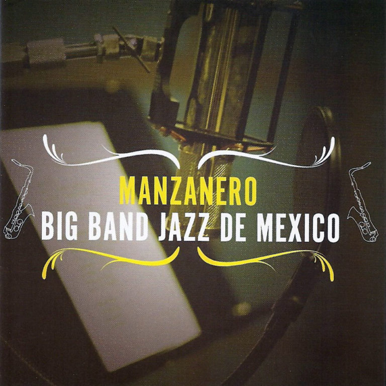 Manzanero – Big Band Jazz de México