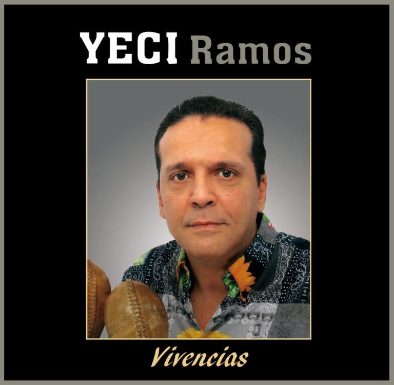 Yeci Ramos – Vivencias