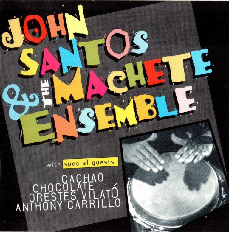 John Santos y The Machete Ensemble – Machete